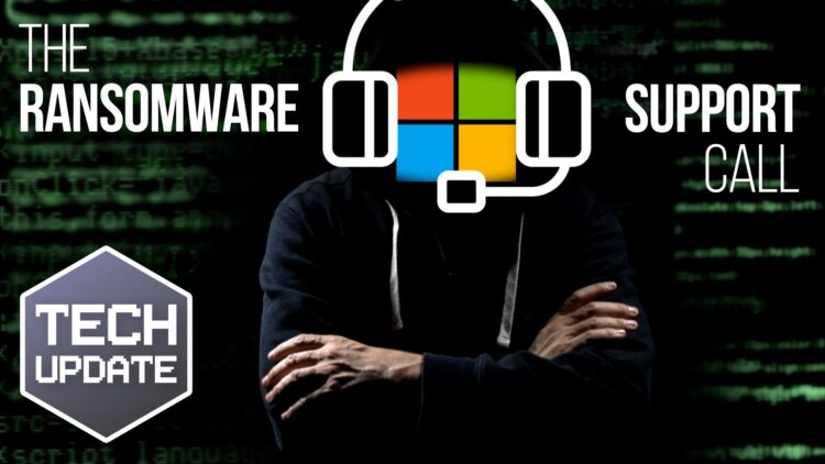 Beware that “support call” – it could be a ransomware scam