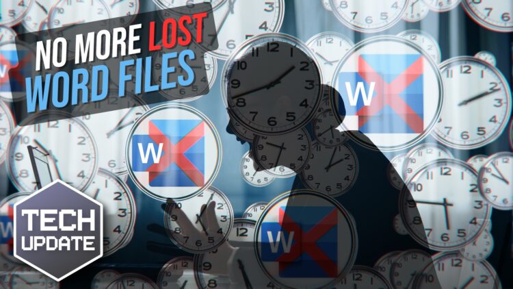 Never lose a Word document again