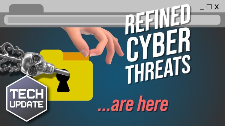 Prepare your business for more refined cyberthreats
