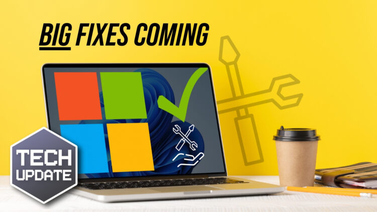 Microsoft’s fixing the biggest issues in Windows 11